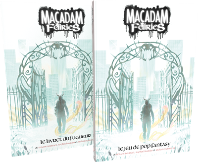 Macadam Fairies : Livre de base+ Livret du fugueur