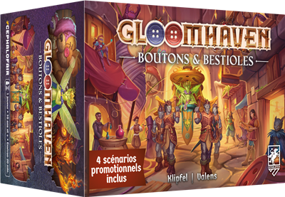 Gloomhaven : Boutons & Bestioles Gloomhaven : Boutons & Bestioles