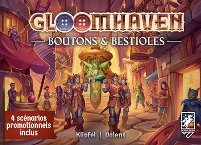 Gloomhaven : Boutons & Bestioles Gloomhaven : Boutons & Bestioles