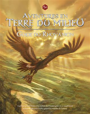 Av. Terre du Milieu : Guide du Rhovanion Av. Terre du Milieu : Guide du Rhovanion