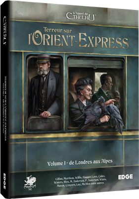 L’Appel de Cthulhu Terreur sur l’Orient Exp Vol 1