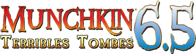 Munchkin 6.5 : Terribles Tombes (Ext) Munchkin 6.5 : Terribles Tombes (Ext)