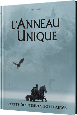 L'Anneau Unique JdR - Récits des Terres Solitaires L'Anneau Unique JdR - Récits des Terres Solitaires
