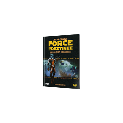 Star Wars Force & Destinée : Chroniques du Gardien