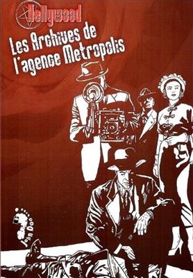 Hellywood - Les archives de l'Agence Metropolis