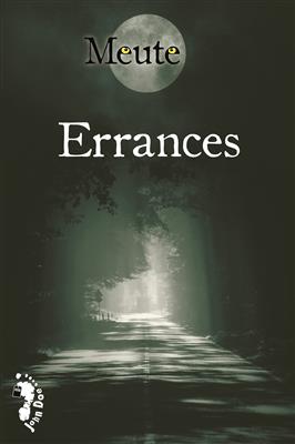 Meute : Errances
