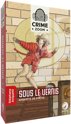 Crime Zoom : Sous le vernis