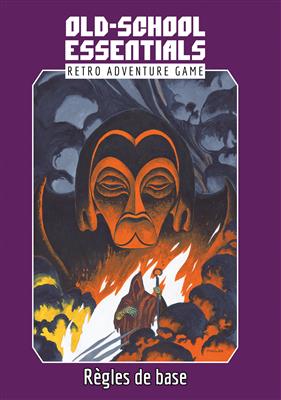 Old-School Essentials Fantasy : Règles de base Old-School Essentials Fantasy : Règles de base