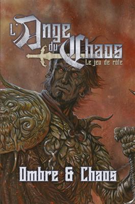 Ange du Chaos : Ombre et Chaos Ange du Chaos : Ombre et Chaos