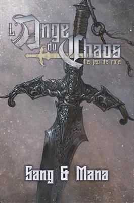 Ange du Chaos : Sang et Mana 1 Ange du Chaos : Sang et Mana 1