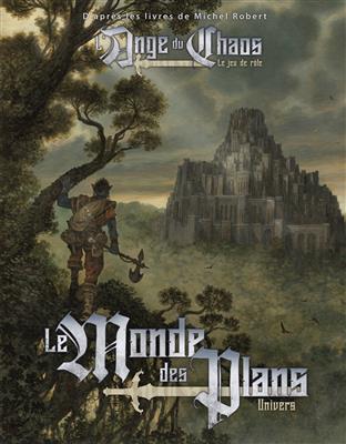 Ange du Chaos : Le monde des Plans Ange du Chaos : Le monde des Plans