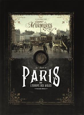Cabinet des murmures : Le Guide de Paris (New éd.)