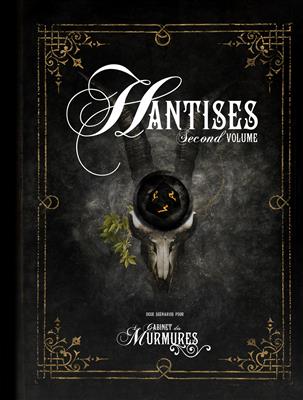 Le Cabinet des Murmures : Hantises second volume