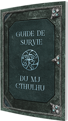 Guide de survie du MJ Cthulhu
