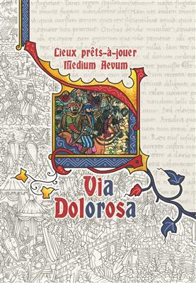 Medium Aevum : Via Dolorosa