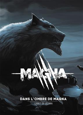 Magna : Dans l'Ombre de Magna (écran)