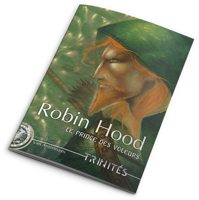 Trinités : Robin Hood Le prince des voleurs