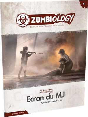 Zombiology #1 Contamination — L'écran du MJ
