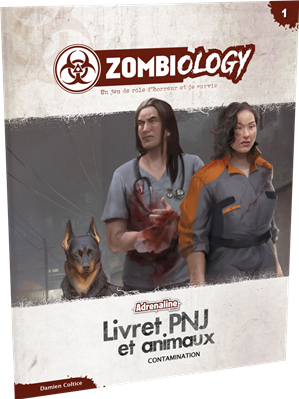 Zombiology #1 Contamination — PNJ et animaux