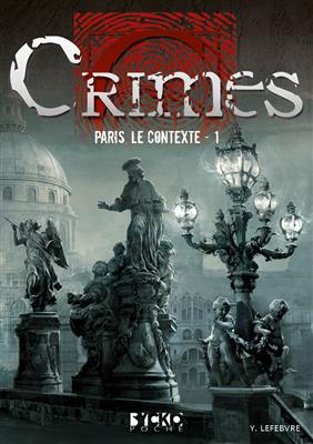 CRIMES : Paris, le contexte 1 (poche)