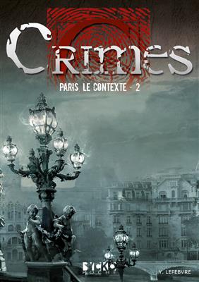 CRIMES : Paris, le contexte 2 (poche)