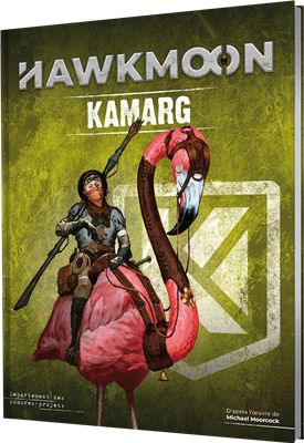 Hawkmoon : Kamarg
