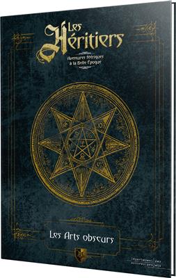 Les Héritiers -Les Arts Obscurs Les Héritiers -Les Arts Obscurs