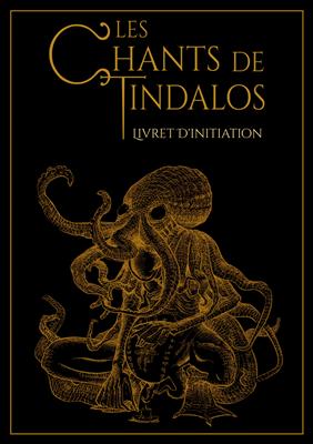 Les Chants de Tindalos - Livret d'Initiation