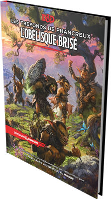 D&D5: Les Tréfonds de Phancreux : L’Obé. Bri. FR D&D5: Les Tréfonds de Phancreux : L’Obé. Bri. FR