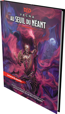 D&D5: Vecna : Au seuil du néant FR D&D5: Vecna : Au seuil du néant FR