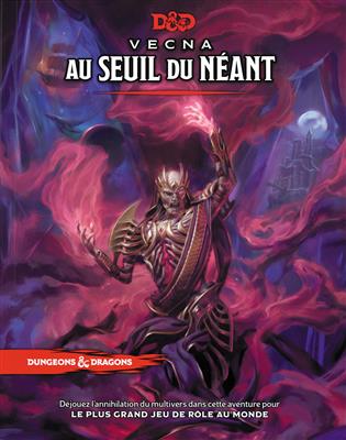 D&D5: Vecna : Au seuil du néant FR D&D5: Vecna : Au seuil du néant FR
