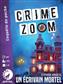 Crime Zoom : Un Écrivain Mortel