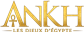 Ankh : Les Dieux d’Égypte Ankh : Les Dieux d’Égypte