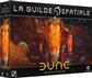 Dune : La Guilde Spatiale Dune : La Guilde Spatiale