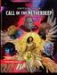 D&D 5 : Critical Role Presents Call of Netherdeep