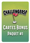 Challengers ! Cartes goodies Set #1 Challengers ! Cartes goodies Set #1